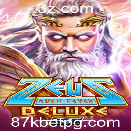 Descubra o Universo Empolgante de ZeusRushFeverDeluxeSE com a Inovadora Aposta de 87k